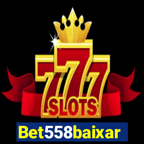 Bet558baixar