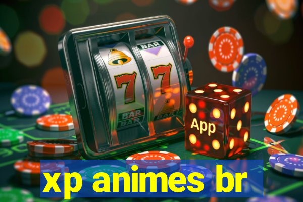 xp animes br