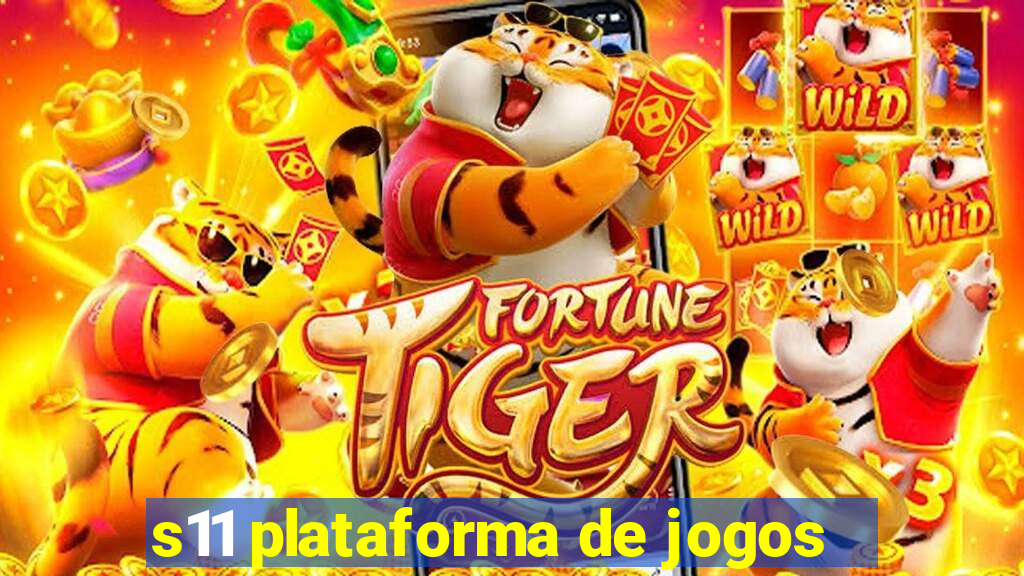 s11 plataforma de jogos