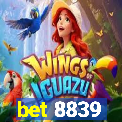 bet 8839