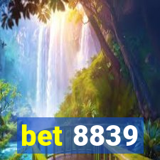 bet 8839