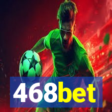 468bet