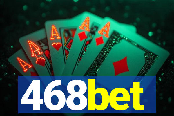 468bet