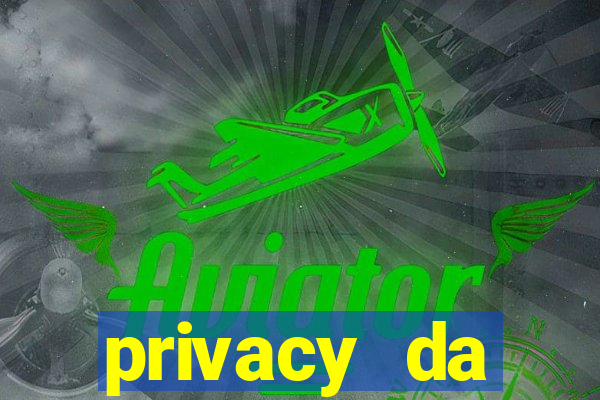 privacy da pipokinha gratis