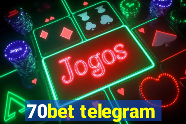 70bet telegram