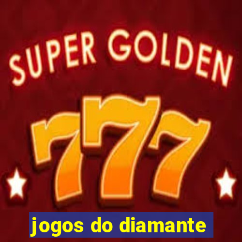 jogos do diamante