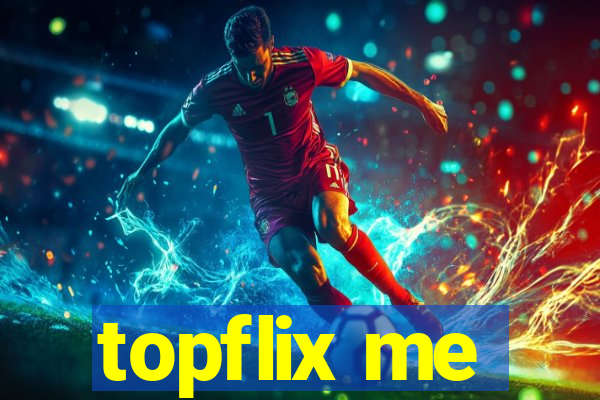 topflix me