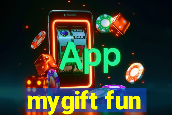 mygift fun