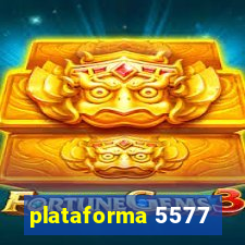 plataforma 5577