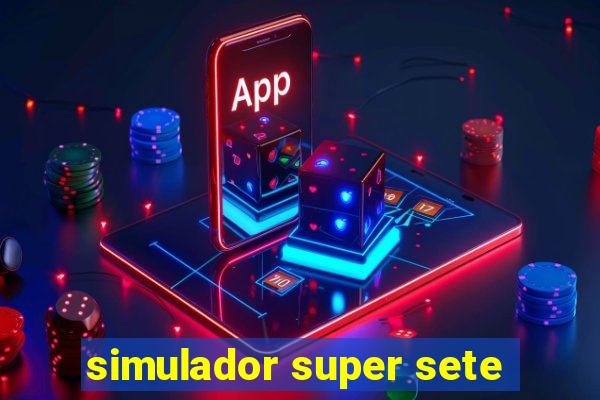 simulador super sete