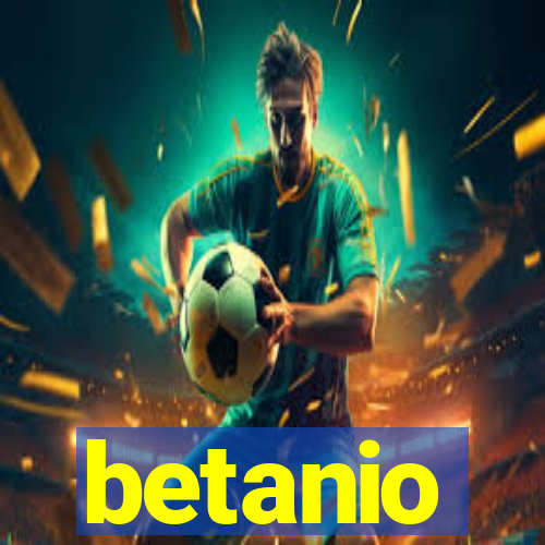 betanio