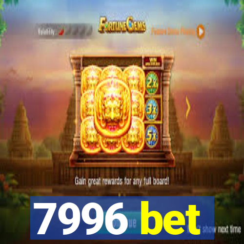 7996 bet