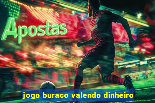 jogo buraco valendo dinheiro