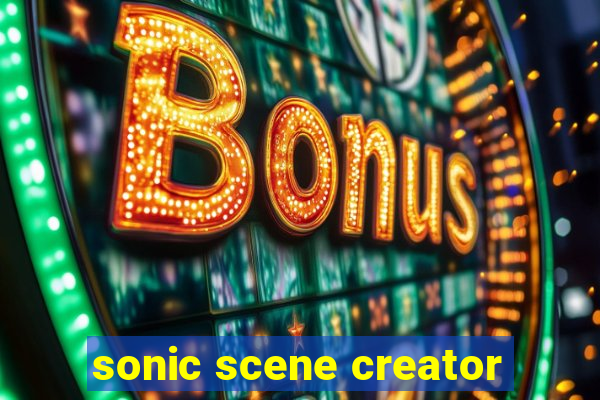 sonic scene creator