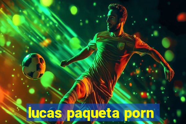 lucas paqueta porn