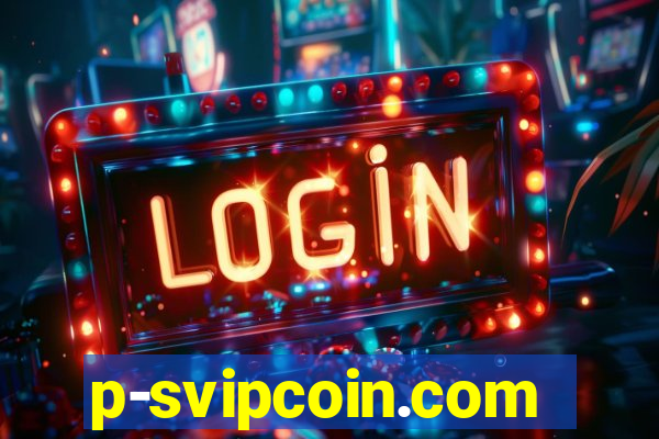 p-svipcoin.com