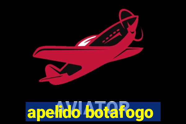 apelido botafogo