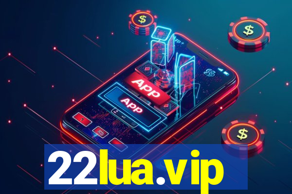 22lua.vip