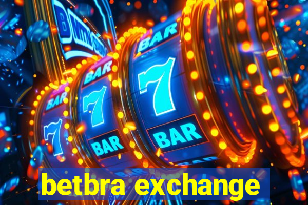 betbra exchange