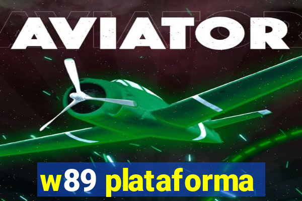 w89 plataforma