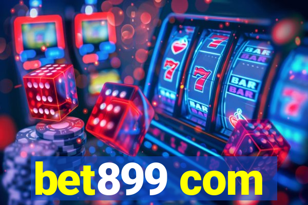 bet899 com