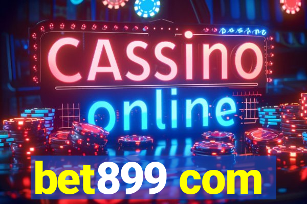 bet899 com