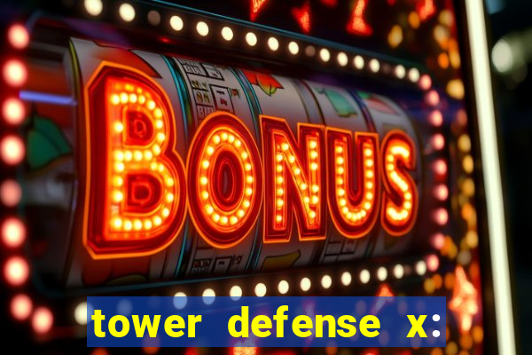 tower defense x: beta codes