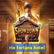 rio fortuna hotel