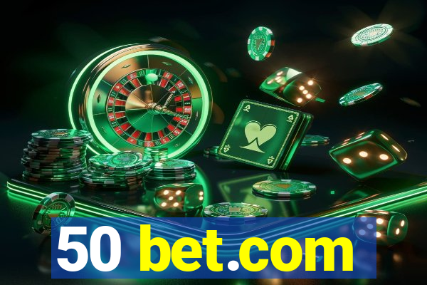 50 bet.com