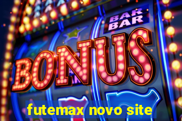 futemax novo site