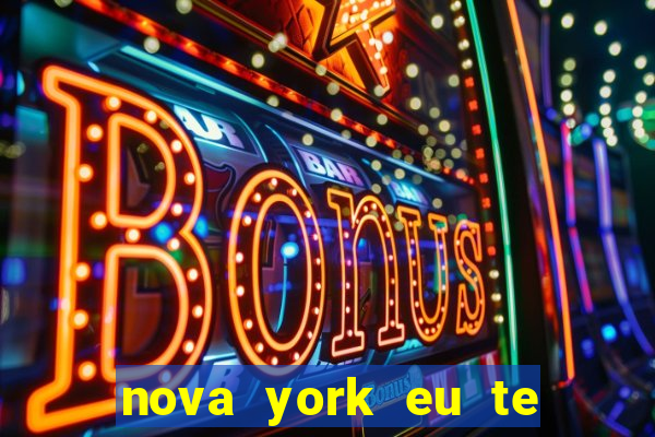 nova york eu te amo filme completo dublado