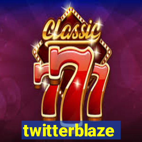 twitterblaze