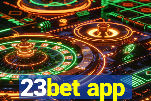 23bet app