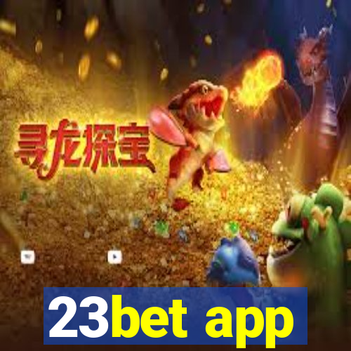 23bet app