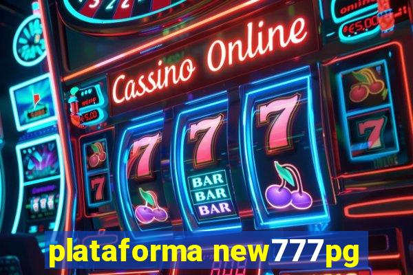 plataforma new777pg