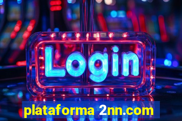 plataforma 2nn.com