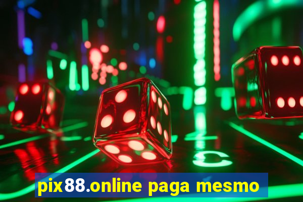 pix88.online paga mesmo