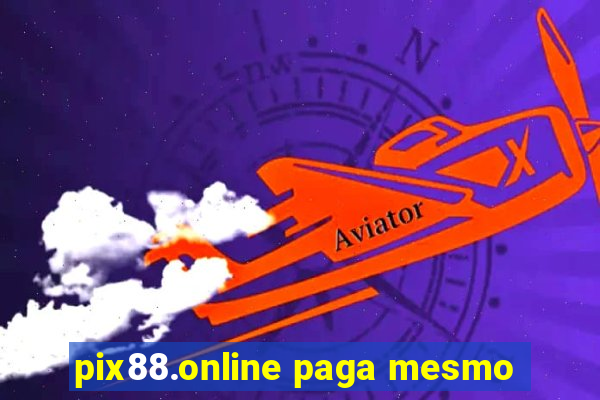 pix88.online paga mesmo