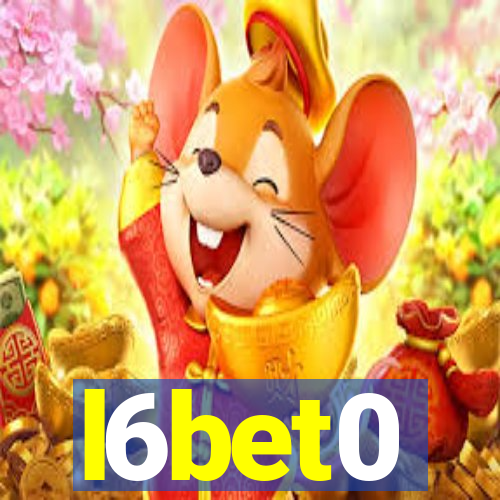 l6bet0