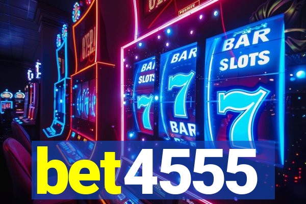 bet4555