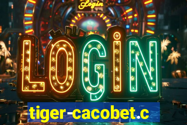 tiger-cacobet.com