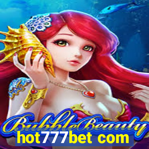 hot777bet com