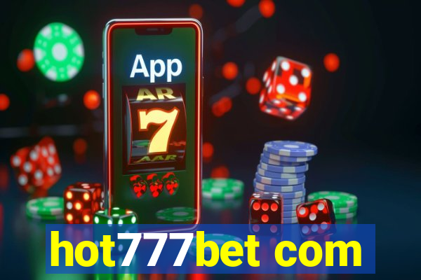 hot777bet com