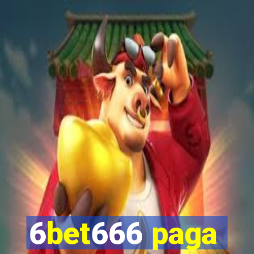 6bet666 paga