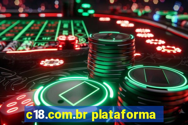 c18.com.br plataforma