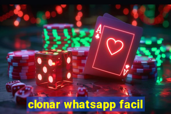 clonar whatsapp facil