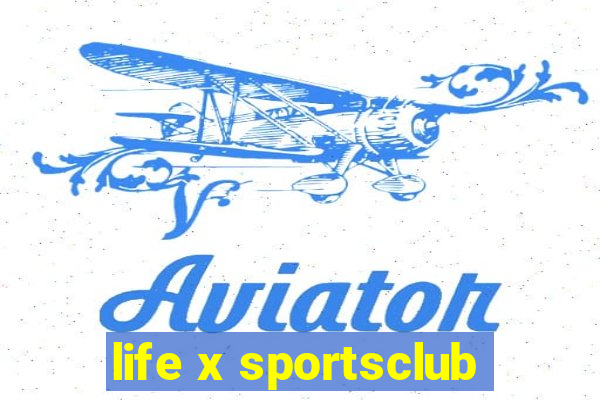 life x sportsclub