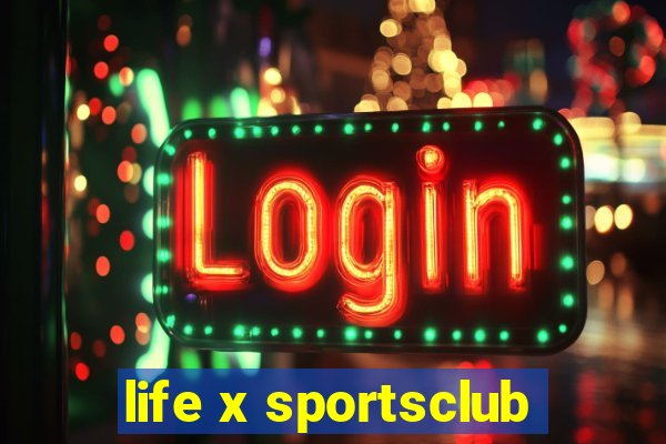 life x sportsclub