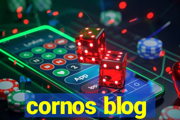 cornos blog