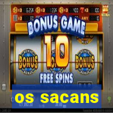 os sacans